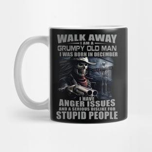 Skull Gun I Am A Grumpy Old Man I Was Born In December Mug